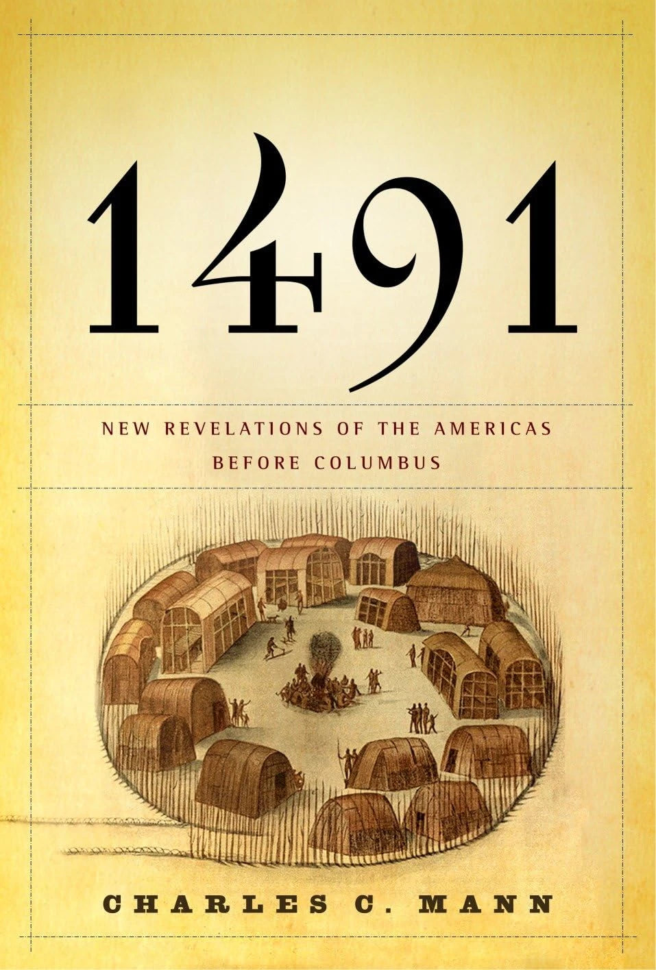 Book cover of 1491: New Revelations of the Americas Before Columbus by Charles C. Mann