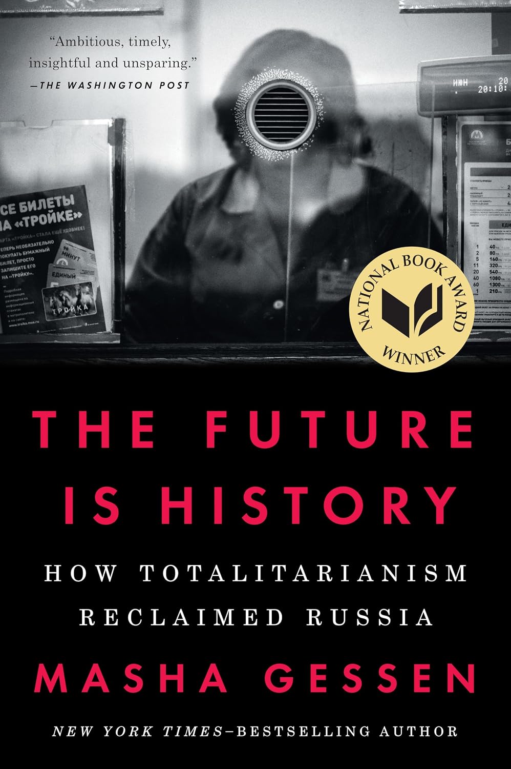 The Future Is History by Masha Gessen