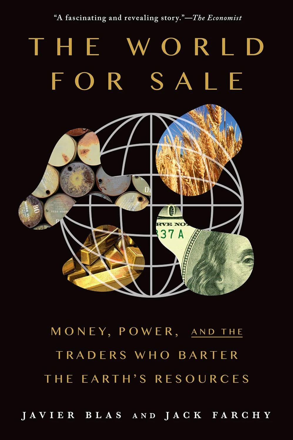 The World for Sale by Javier Blas and Jack Farchy