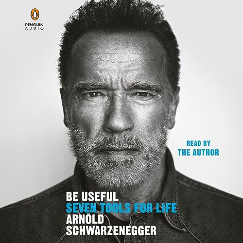 Cover of Be Useful by Arnold Schwarzenegger