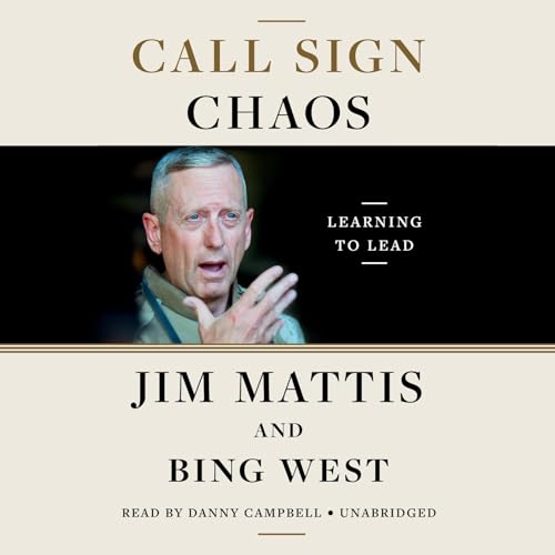 Cover of Call Sign Chaos by Jim Mattis and Bing West