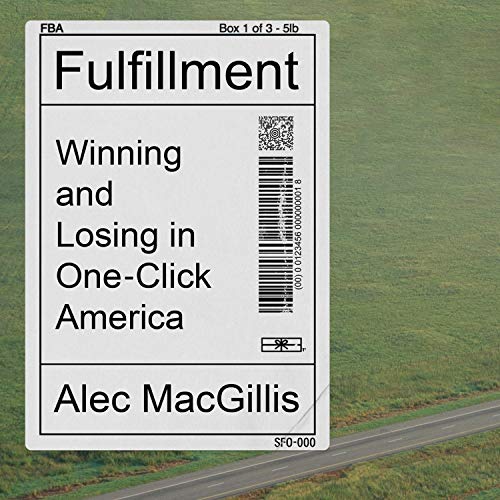 Cover of Fulfillment by Alec MacGillis