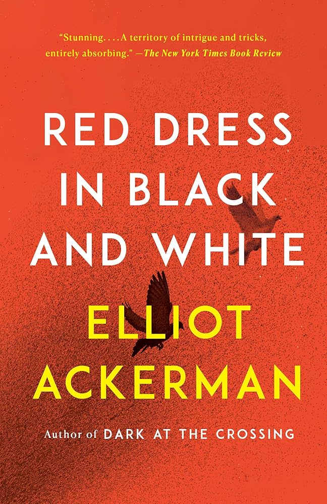 Red Dress in Black and White by Elliot Ackerman — cover