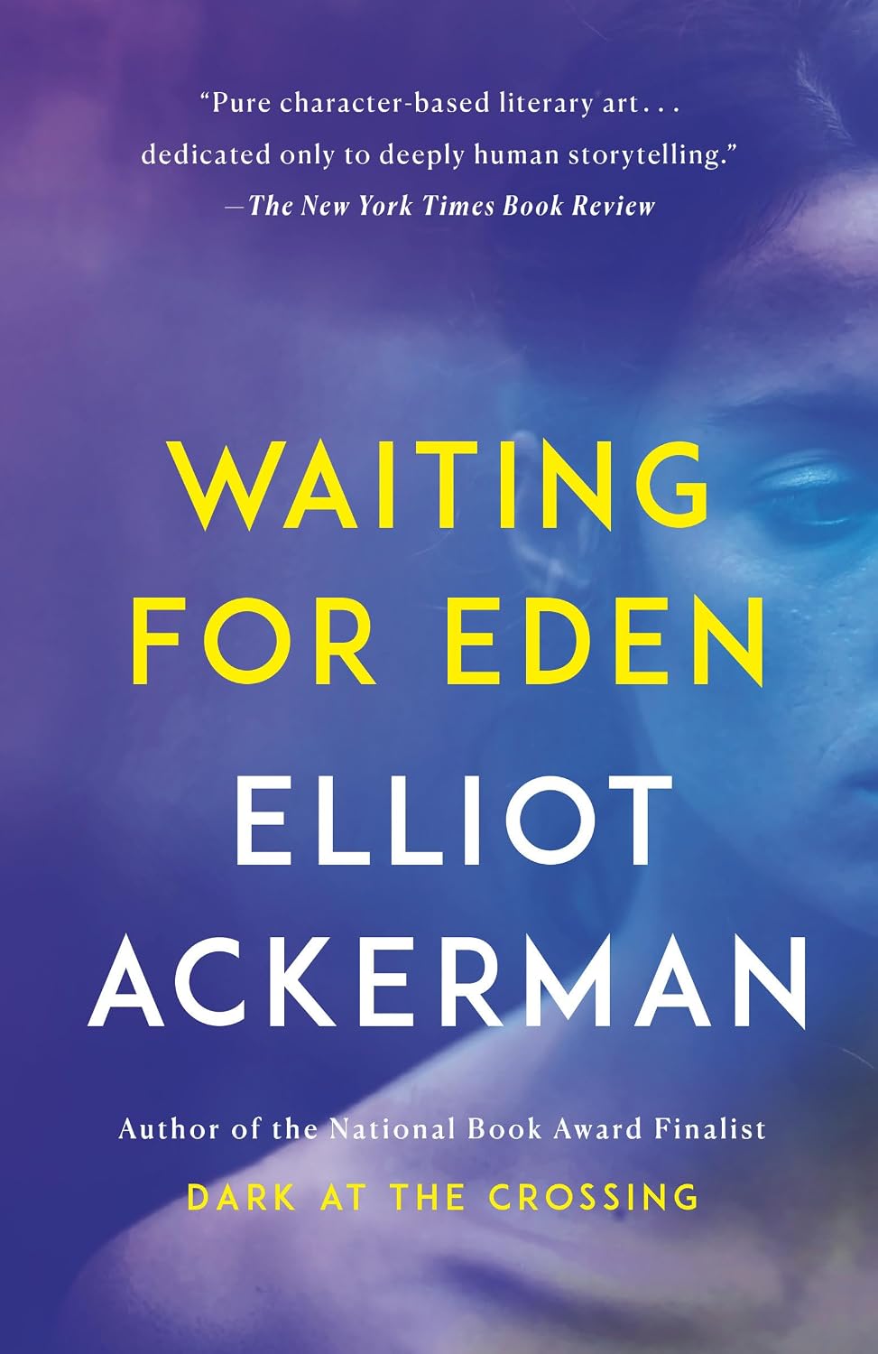 Waiting for Eden by Elliot Ackerman — cover