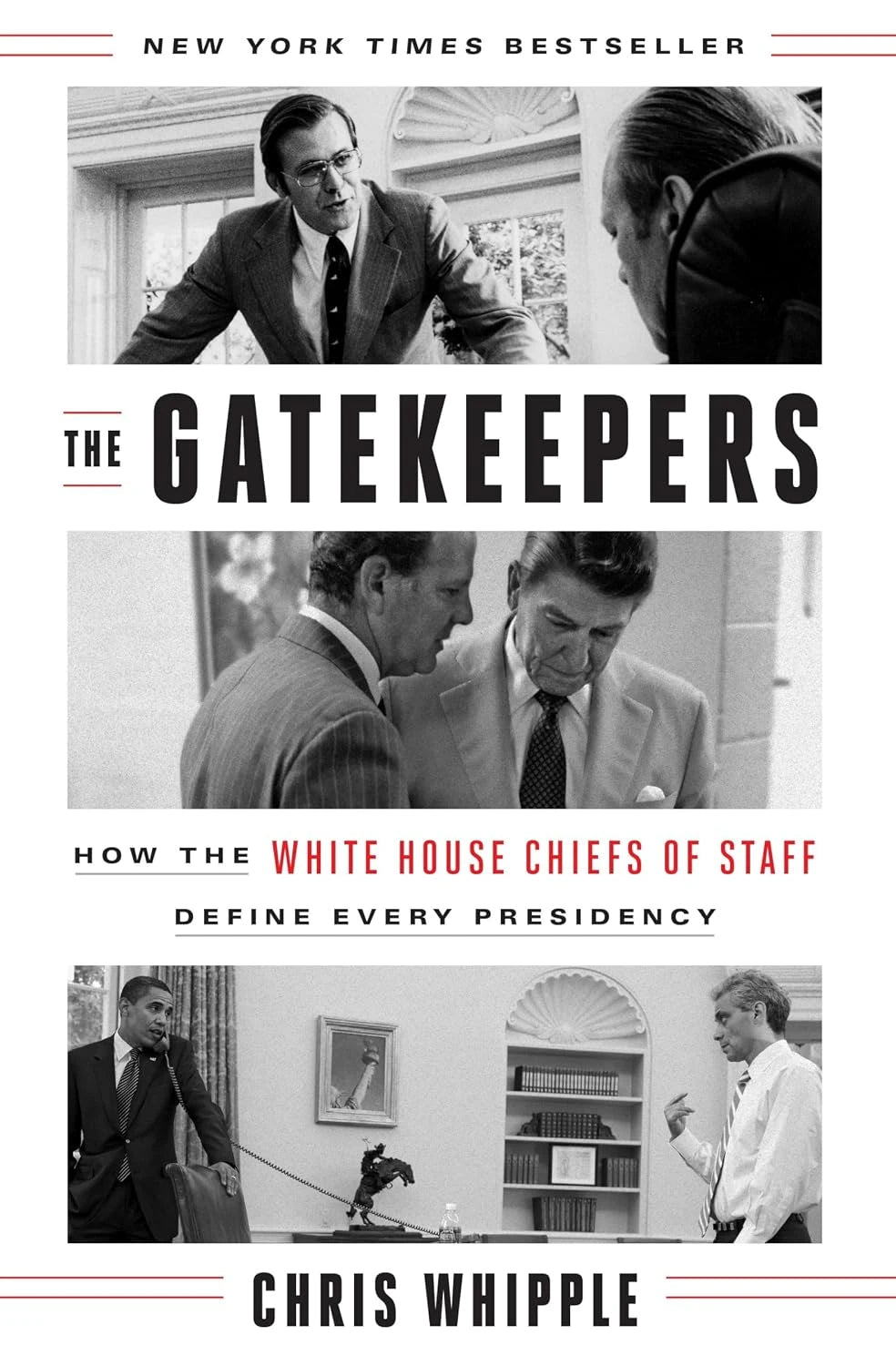 Book cover of The Gatekeepers: How the White House Chiefs of Staff Define Every Presidency by Chris Whipple