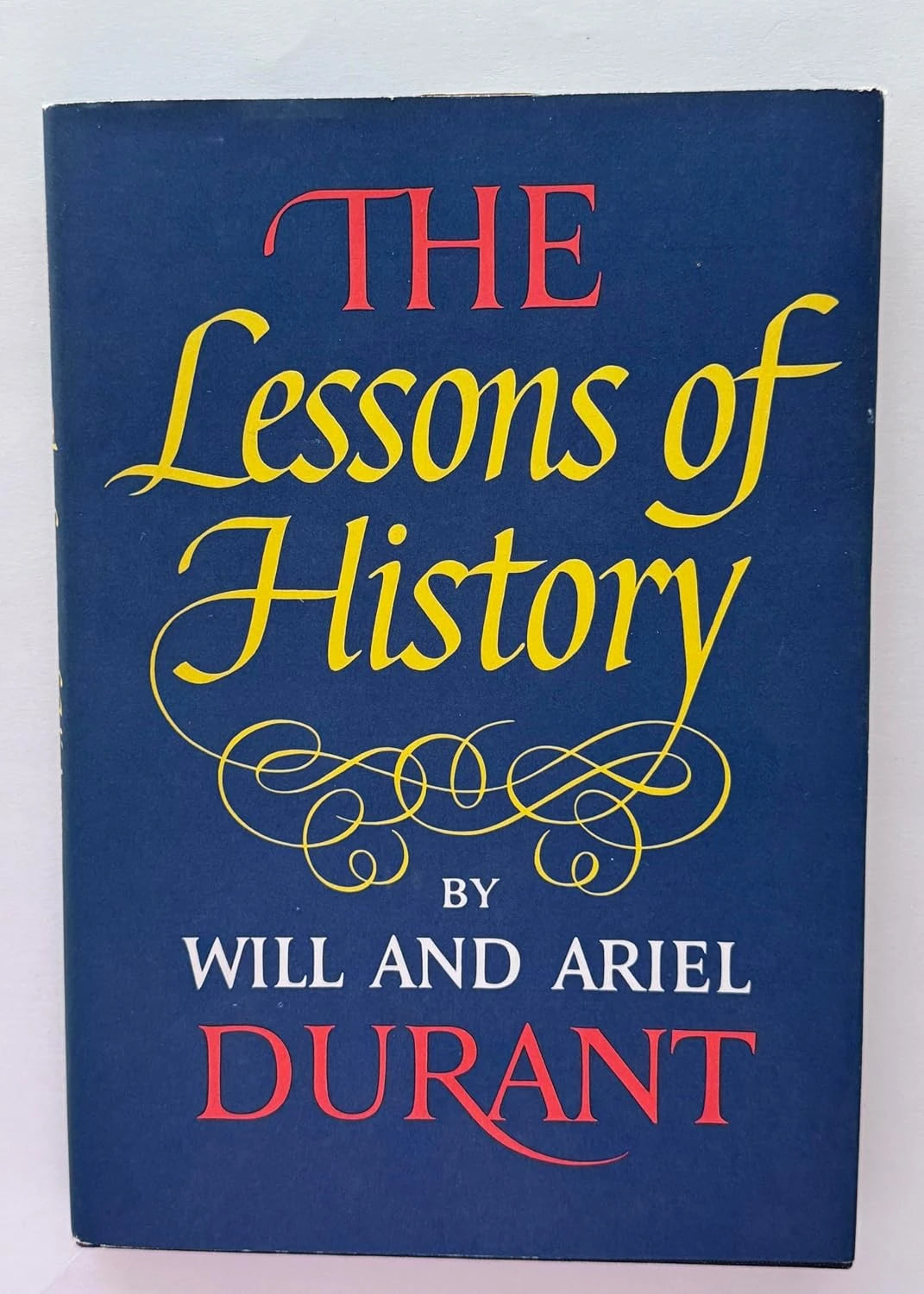 Book cover of The Lessons of History by Will Durant and Ariel Durant